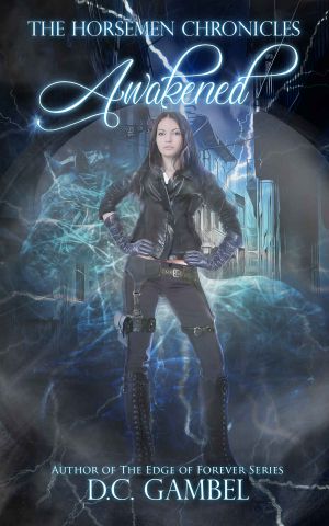 [Horsemen Chronicles 01] • Awakened